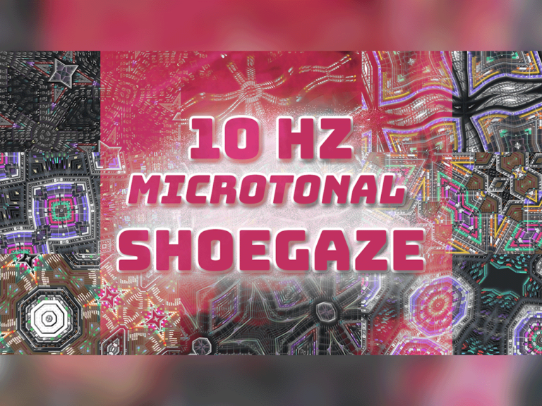 Microtonal Shoegaze | 10 Hz Tuning