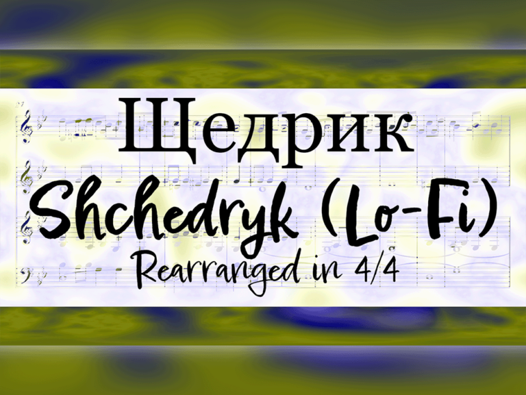 Shchedryk Lofi in 4/4 | Щедрик | “Carol of the Bells”