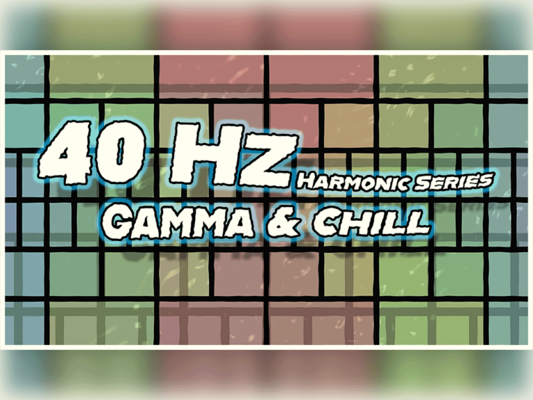 Gamma & Chill | 40 Hz Harmonic Series