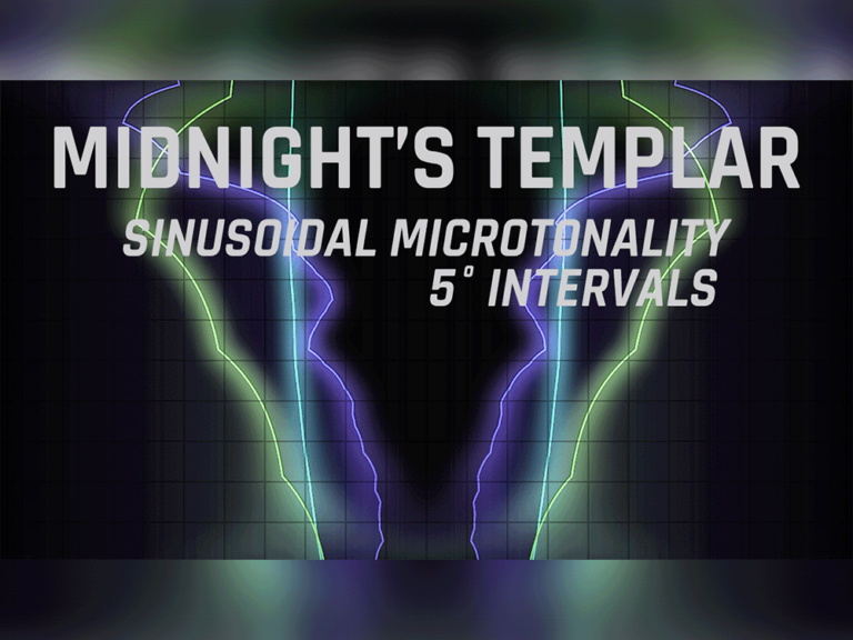 Midnight’s Templar | Sinusoidal Microtonality in 5° Intervals