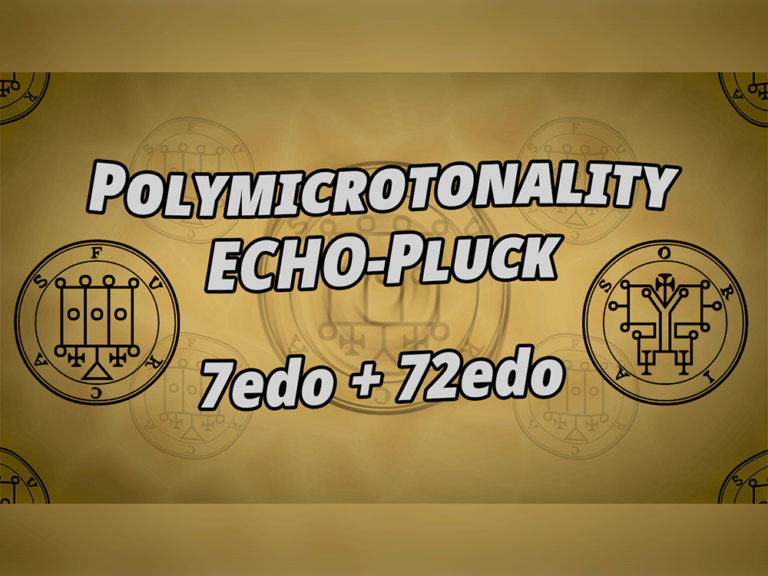 Polymicrotonality ECHO-Pluck | 7edo + 72edo | Ars Goetia