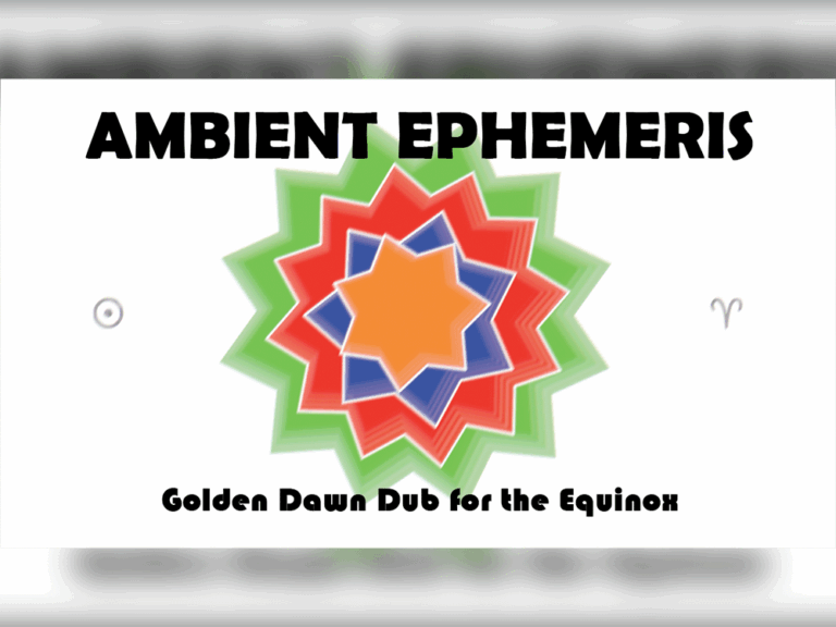 Ambient Ephemeris | Golden Dawn Dub for the Equinox